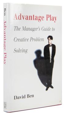 Advantage Play: The Manager's Guide to Creative Problem Solving