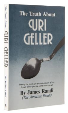 The Truth About Uri Geller