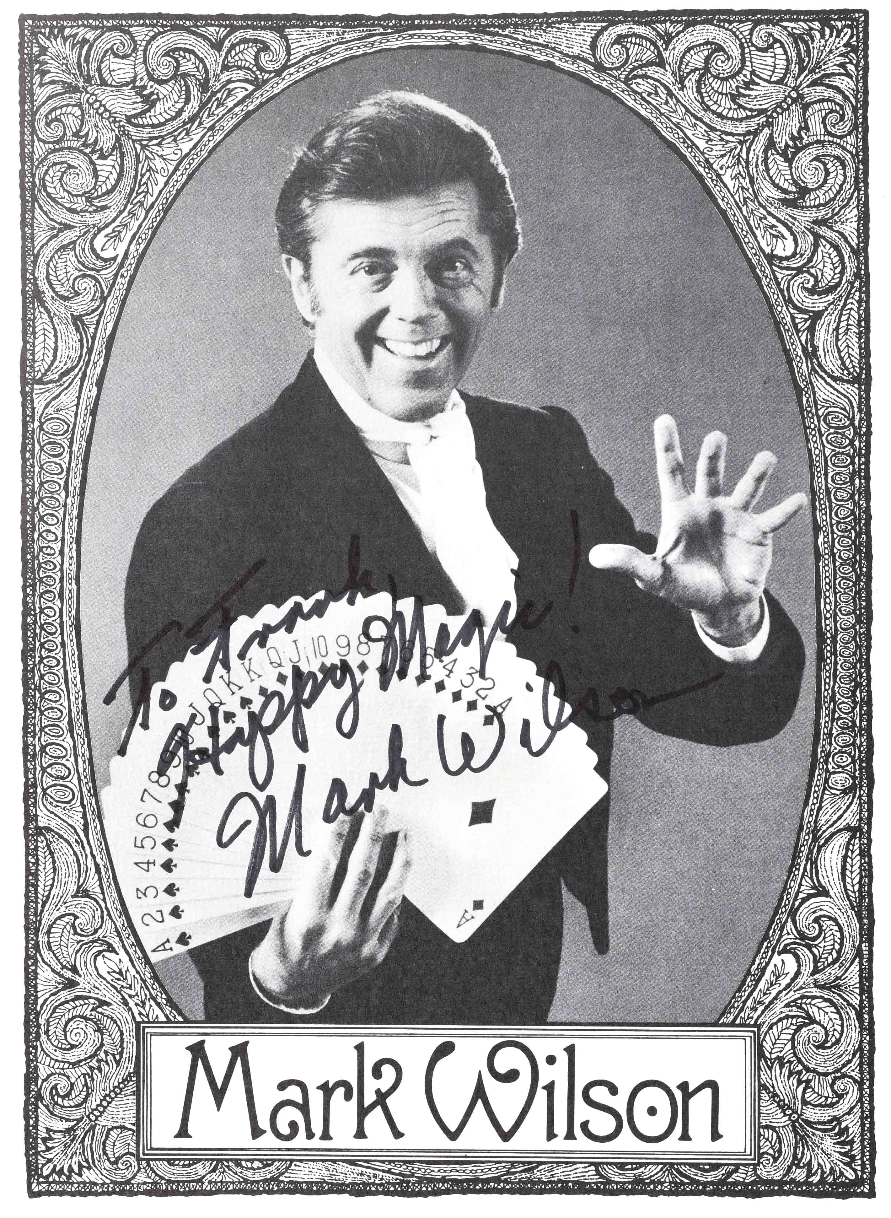 Mark Wilson's Complete Course in Magic, Signed Quicker than the Eye