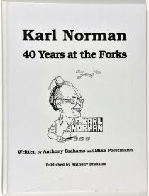 Karl Norman: 40 Years at the Forks