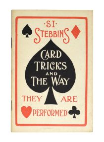 Si Stebbins: Card Tricks and the Way They are Performed