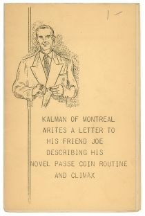 Kalman of Montreal Writes a Letter to His Friend Joe Describing His Novel Passes Coin Routine and Climax