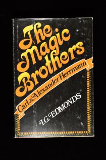 The Magic Brothers: Carl and Alexander Herrmann