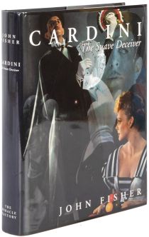 Cardini: The Suave Deceiver (Inscribed and Signed)