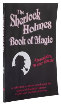 The Sherlock Holmes Book of Magic