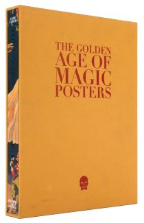 The Golden Age of Magic Posters Deluxe Edition (Signed)