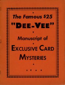 The Famous $25 "Dee-Vee": Manuscript of Exclusive Card Mysteries