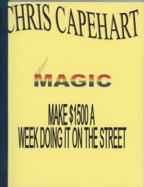 Chris Capehart's Street Magic