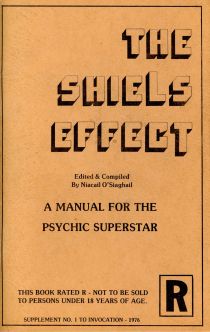 The Shiels Effect: A Manual for the Psychic Superstar