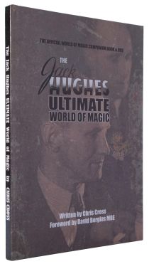 The Jack Hughes Ultimate World of Magic (Inscribed and Signed)