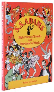 S. S. Adams: High Priest of Pranks and Merchant of Magic
