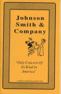 Johnson Smith & Company "Only Concern of Its Kind in America"