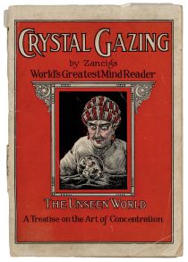 Crystal Gazing "The Unseen World"