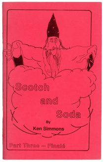 Scotch and Soda Part Three, Finale