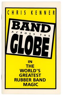 Band Across the Globe: The World's Greatest Rubber Band Magic