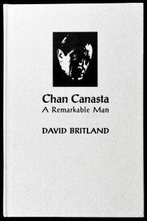Chan Canasta, A Remarkable Man