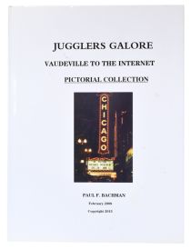Jugglers Galore: Vaudeville to the Internet