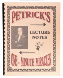 Petrick's One-Minute Miracles Lecture Notes