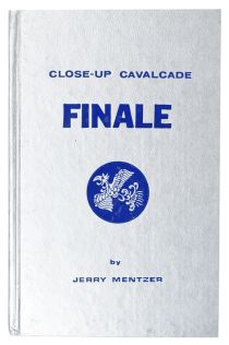 Close-Up Cavalcade Finale, Inscribed and Signed