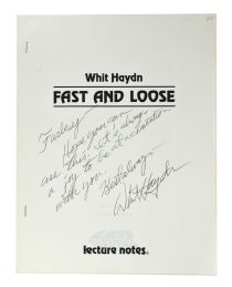 Fast and Loose (Inscribed and Signed)