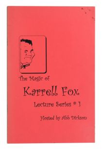 The Magic of Karrell Fox Lecture Series #1