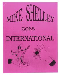 Mike Shelley Goes International