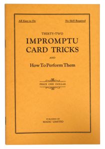 Thirty-Two Impromptu Card Tricks and How to Perform Them