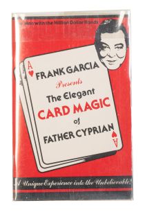 Frank Garcia Presents the Elegant Card Magic of Father Cyprian (Inscribed and Signed)