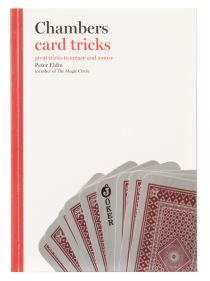 Chambers Card Tricks: Great Tricks to Amaze and Amuse