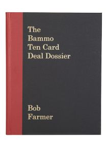 The Bammo Ten Card Deal Dossier