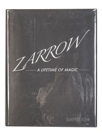 Zarrow: A Lifetime of Magic