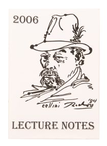 Cellini Lecture Notes 2006