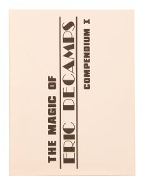 The Magic of Eric Decamps, Compendium I