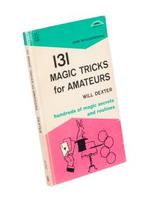 131 Magic Tricks for Amateurs