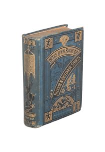 The Boy's Own Book of Indoor Sports and Choice Parlor Games