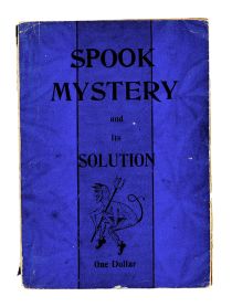 Spook Mystery and Its Solution