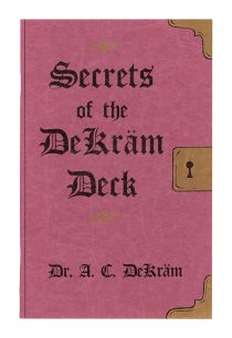 Secrets of the DeKram Deck