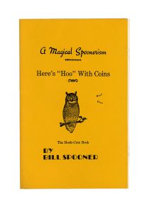 Magical Spoonerism No. 2 Here's "Hoo" with Coins