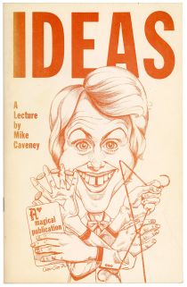 Ideas: A Lecture by Mike Caveney
