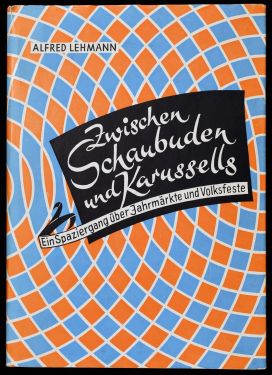 Zwischen Schaubuden und Karussells