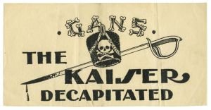 The Kaiser Decapitated
