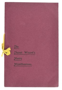 The Thanet Wizard's Merry Mystifications