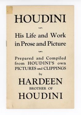 Houdini: His Life and Work in Prose and Picture