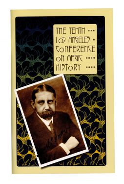The Tenth Los Angeles Conference on Magic History