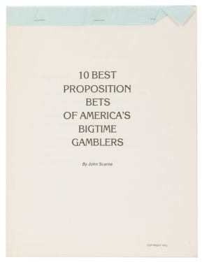 10 Best Proposition Bets of America's Bigtime Gamblers