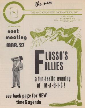The Magicians Guild of America, Inc. Bulletin: Flosso's Follies