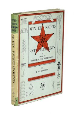 Winter Nights Entertainments: A Book of Pastimes for Everybody