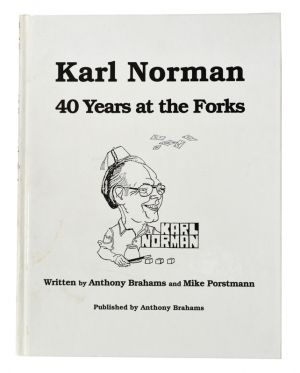 Karl Norman: 40 Years at the Forks