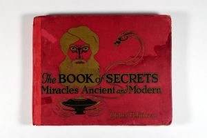 The Book of Secrets: Miracles Ancient and Modern