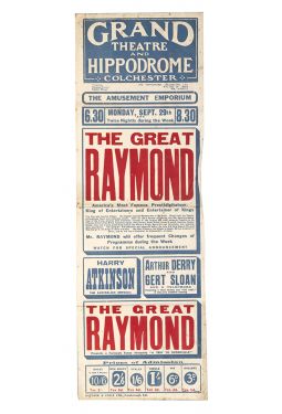 The Great Raymond at Grand Theatre and Hippodrome